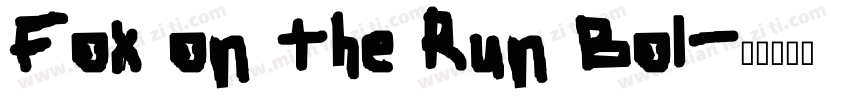 Fox on the Run Bol字体转换